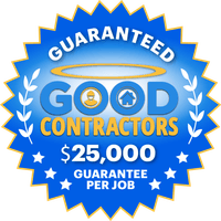 Verified member of The Good Contractors List, $25,000 guarantee per job